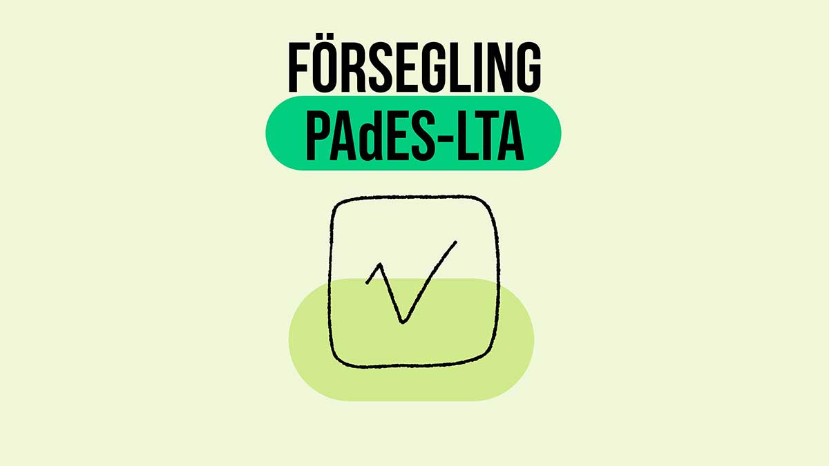 Försegling PAdES-LTA